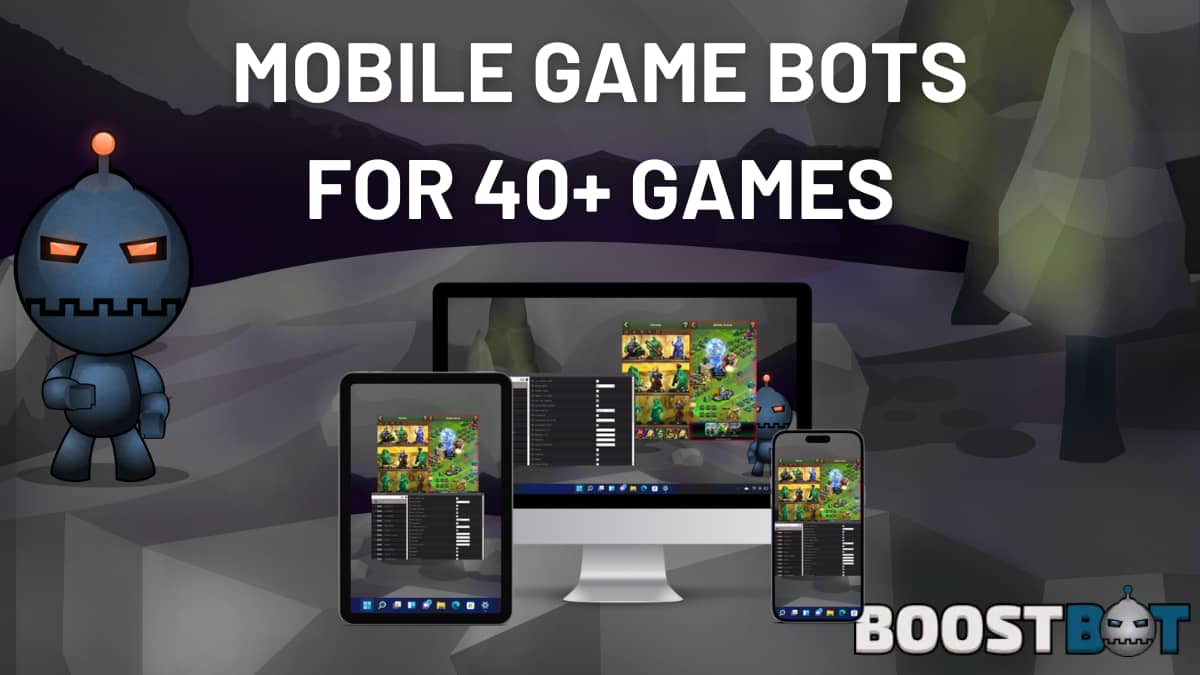 BoostBot | The Leading Mobile Game Bot Provider Since 2015