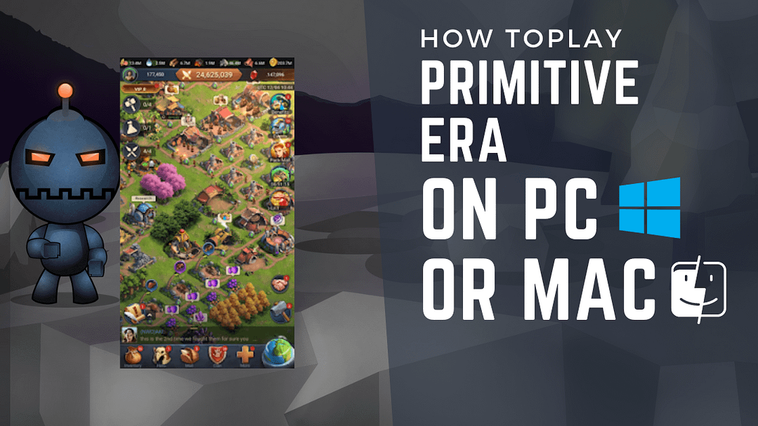 How To Play Primitive Era On Pc And Mac 2 Primitive Era On Pc