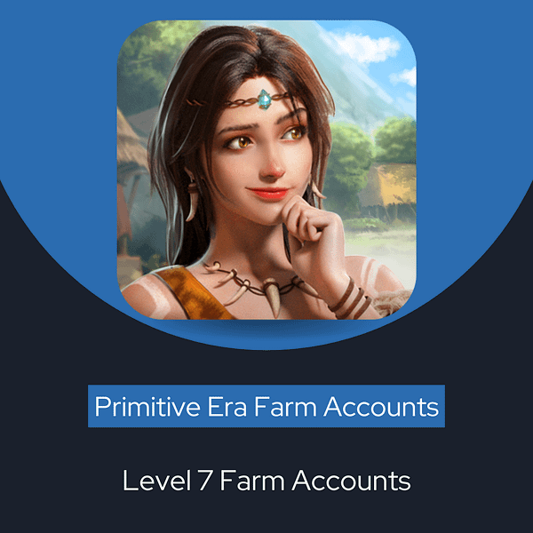 Farm Accounts - Level 7, Primitive Era