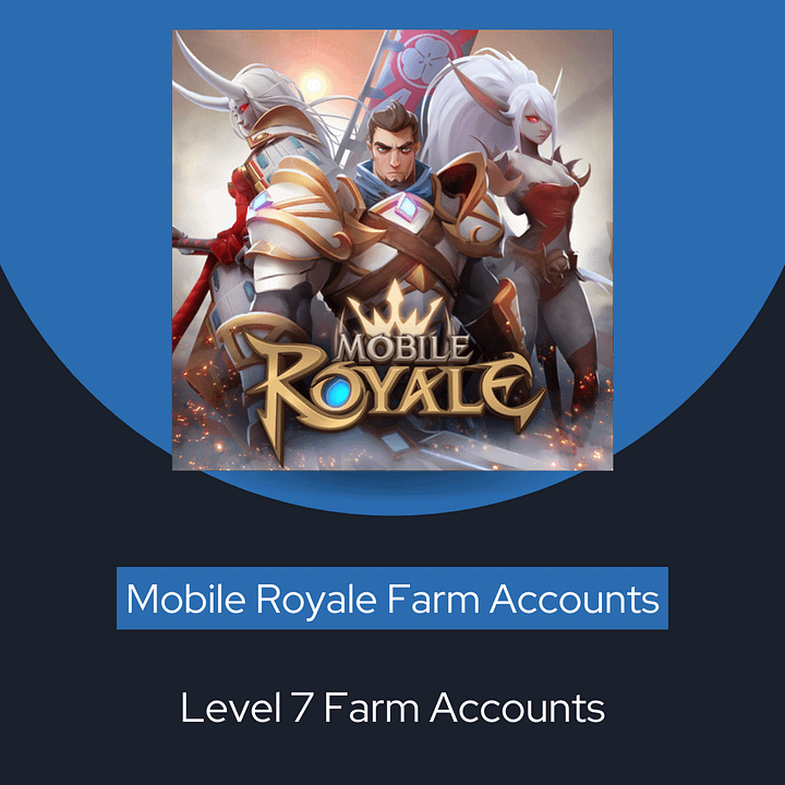 Mobile Royale Accounts 1 Mobile Royale Level 7