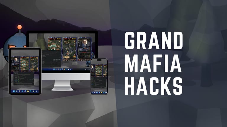 The Grand Mafia Hacks And Cheats – The Only Thing That Works